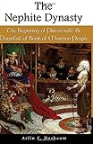 The Nephite Dynasty The Beginning Of Priestcraft And Downfall Of Book Of Mormon