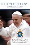 Evangelii Gaudium: The Joy of the Gospel