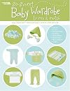 So Sweet Baby Wardrobe to Mix & Match Leisure Arts #4339