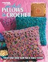 Perfect Pillows to Crochet Leisure Arts #3807