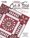 Teach Yourself Cut & Fold Quilting Leisure Arts #4510