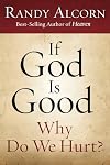 If God Is Good: Why Do We Hurt?: 10-Pack