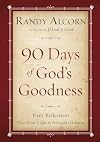 Ninety Days of God's Goodness: Daily Reflections That Shine Light on Personal Darkness