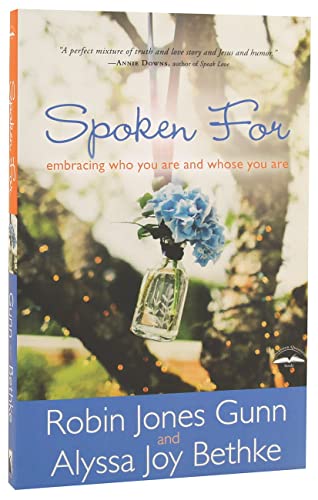 Spoken For: Embracing Who You Are and Whose You Are book cover