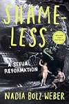Shameless: A Sexual Reformation