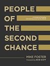 People of the Second Chance: A Guide to Bringing Life-Saving Love to the World