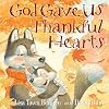 God Gave Us Thankful Hearts