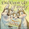 God Gave Us Family