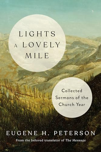 Lights a Lovely Mile: Collected Sermons of the Church Year cover