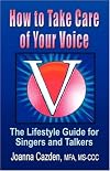 How to Take Care of Your Voice