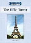 The Eiffel Tower (History's Great Structures)