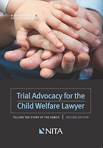 Cover of Trial Advocacy for the Child Welfare Lawyer