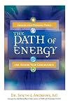 The Path of Energy: Awaken Your Personal Power and Expand Your Consciousness