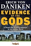 Evidence of the Gods: A Visual Tour of Alien Influence in the Ancient World