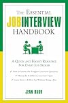 The Essential Job Interview Handbook: A Quick and Handy Resource for Every Job Seeker
