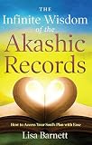 The Infinite Wisdom Of The Akashic Records