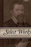 Select Works of Robert Rollock