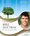 Bible Doctrine for Teens and Young Adults, Volume 2