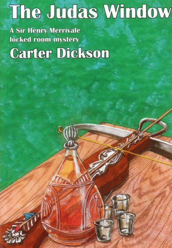 The Judas Window / The Crossbow Murder book cover