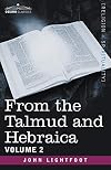 Matthew - Mark (A Commentary on the New Testament from the Talmud and Hebraica, Volume II)