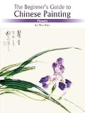 The Beginners Guide To Chinese Painting Flowers