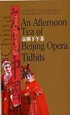 Chinese-English Readers series: An Afternoon Tea of Beijing Opera Tidbits