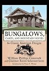 Bungalows, Camps, and Mountain Houses: 80 Classic American Designs
