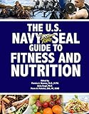 Us Navy Seal Guide To Fitness And Nutrition