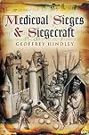 Medieval Sieges & Siegecraft