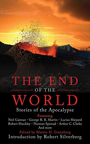 The End of the World: Stories of the Apocalypse book cover