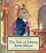 Cover of The tale of Johnny Town-Mouse