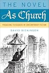The Novel As Church: Preaching to Readers in Contemporary Fiction