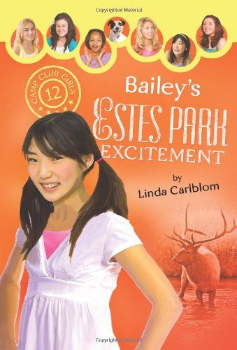 Bailey's Estes Park Excitement (By: Linda McQuinn Carlblom) cover