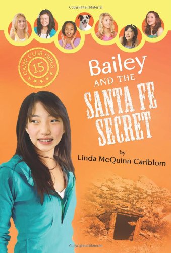 Bailey and the Santa Fe Secret (By: Linda McQuinn Carlblom) cover