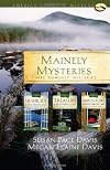 Mainely Mysteries (Homicide at Blue Heron Lake / Treasure at Blue Heron Lake / Impostors at Blue Heron Lake)