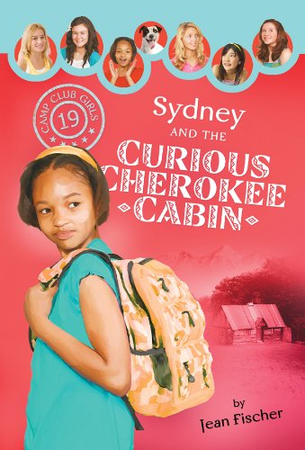Sydney and the Curious Cherokee Cabin book cover