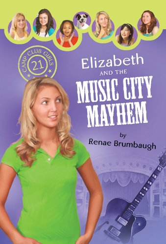 Elizabeth and the Music City Mayhem (By: Renae Brumbaugh Green) cover