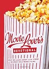 The Movie Lover's Devotional