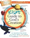 Kids' Guide to God's Creation (Kids' Guide to the Bible)