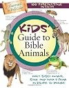 Kids' Guide to Bible Animals (Kids' Guide to the Bible)