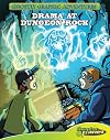 Drama at Dungeon Rock