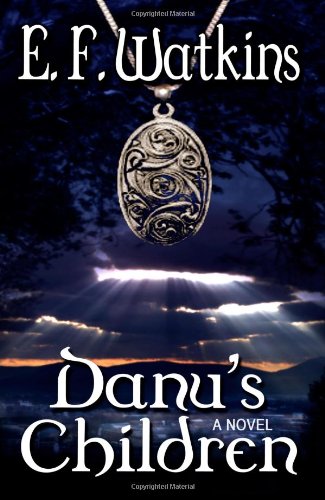 Danu's Children (As: E.F. Watkins) cover