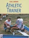 Athletic Trainer (Cool Careers)