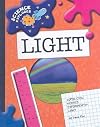 Light: Super Cool Science Experiments (Science Explorer)