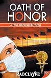 Oath of Honor (A First Responders Novel, 3)