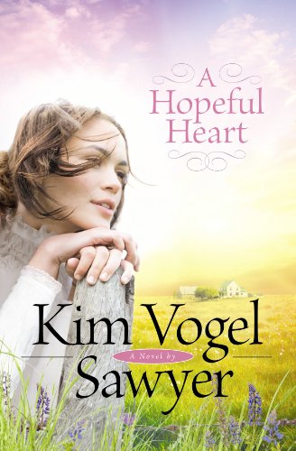 A Hopeful Heart by Sawyer, Kim Vogel