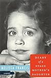 Diary of a Stage Mother's Daughter: A Memoir