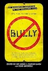 Bully: An Action Plan for Teachers, Parents, and Communities to Combat the Bullying Crisis