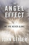 The Angel Effect: We Are Never Alone
