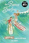 The Science of Surfing: A Surfside Girls Guide to the Ocean